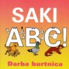 SAKI ABC! DARBA BURTNĪCA (AR PIELIKUMU)